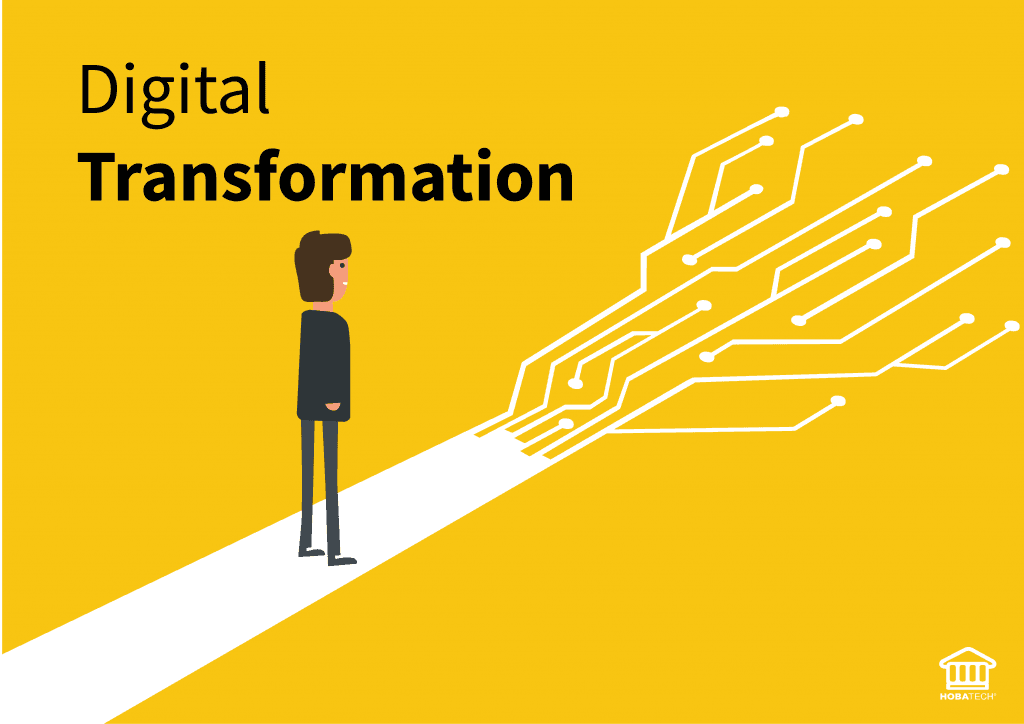 Is Digital Transformation the Future? | HOBA Tech® Is Digital Transformation the Future? | HOBA Tech®