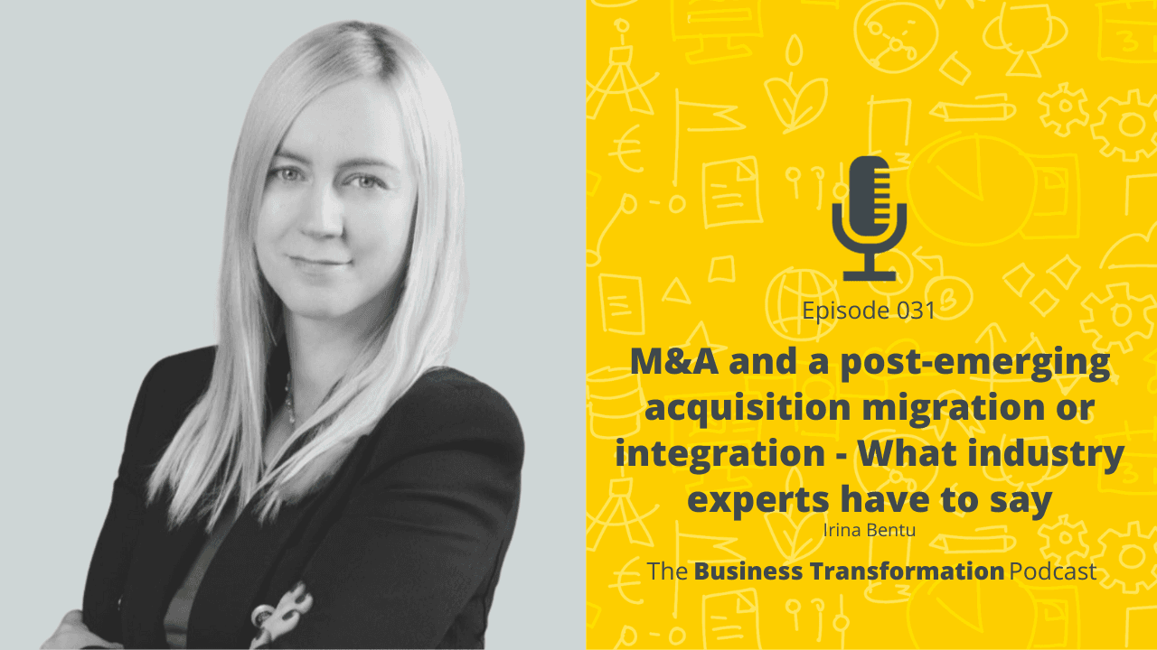 Irina Bentu – M&A and a post-emerging acquisition migration or integration - What industry experts have to say Irina Bentu – M&A and a post-emerging acquisition migration or integration - What industry experts have to say