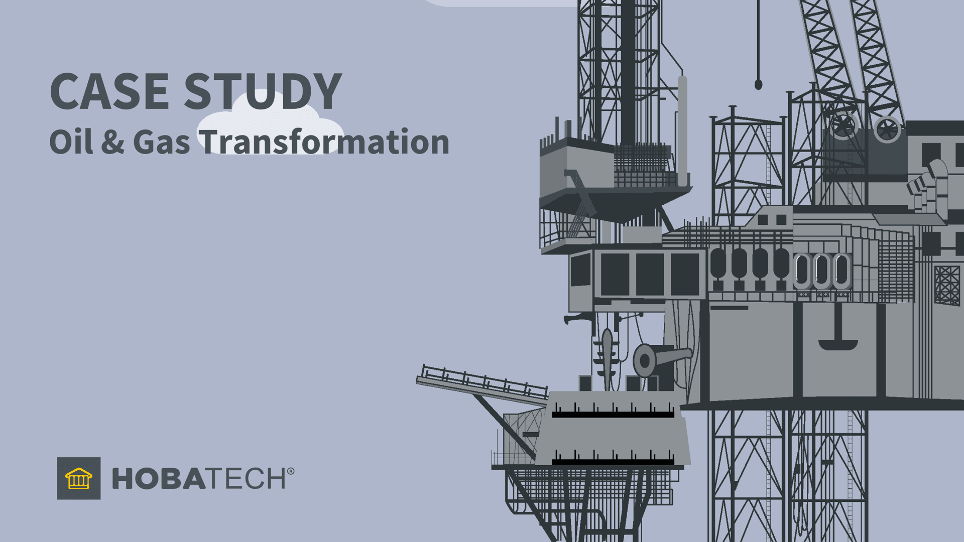 Oil & Gas Transformation Oil & Gas Transformation
