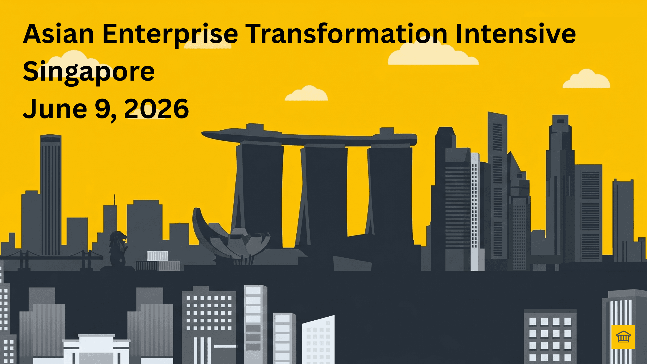 Asian Enterprise Transformation Intensive: Building AI at Scale at SuperAI Asian Enterprise Transformation Intensive: Building AI at Scale at SuperAI