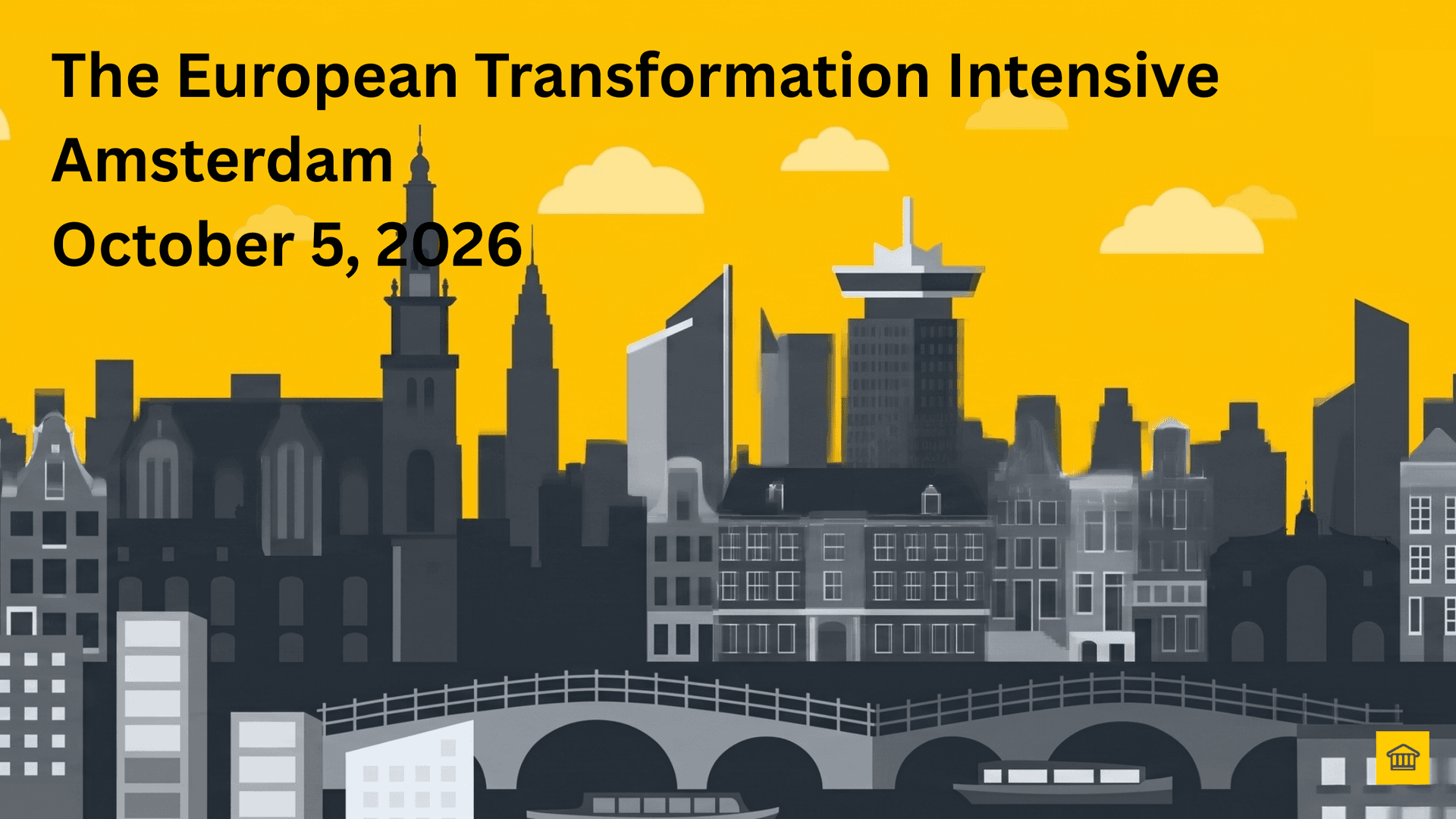 European Transformation Intensive at World Summit AI HOBA European Transformation Intensive - Amsterdam skyline with canals and church spires, October 2026