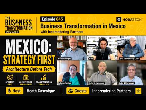 Business Transformation in Mexico: Architecture-First Approach with Innorendering Partners Business Transformation in Mexico: Architecture-First Approach with Innorendering Partners