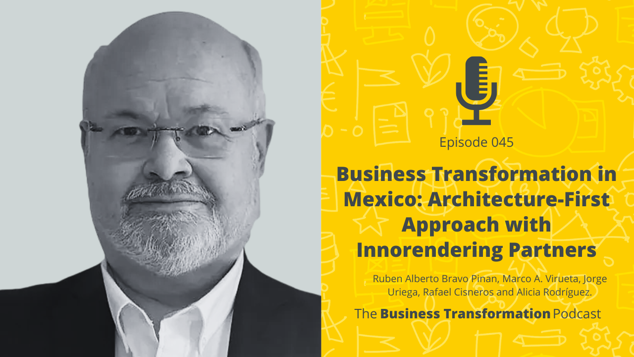 Business Transformation in Mexico: Architecture