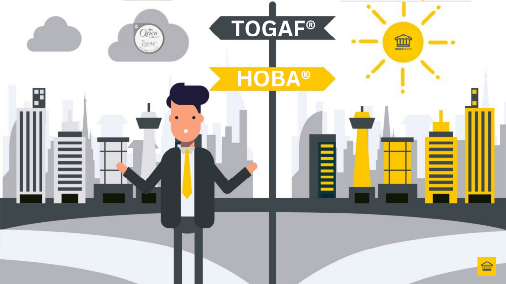 Decision graphic comparing HOBA vs TOGAF enterprise architecture frameworks